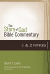 1 and 2 Kings - Story of God Bible Commentary Series